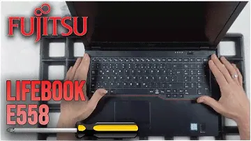Fujitsu LifeBook E558 von Innen - RAM, SSD, Akku, Lüfter wechseln
