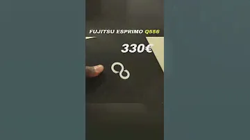 I sold a Fujitsu Esprimo Q556